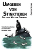 Umgeben von Stinktieren